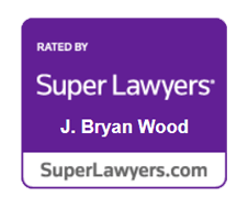 Rated By Super Lawyers J. Bryan Wood SuperLawyers.com